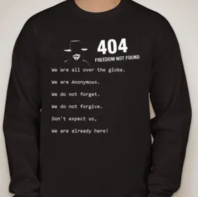 Anonymous Error 404 Freedom Not Found Long Sleeve T-shirt We Are Already Here | Blasted Rat