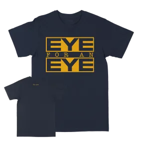 Eye For An Eye "Classic: Yellow" Navy T-Shirt