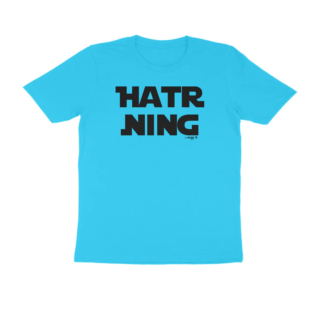Hatr Ning - Kannada T-Shirt