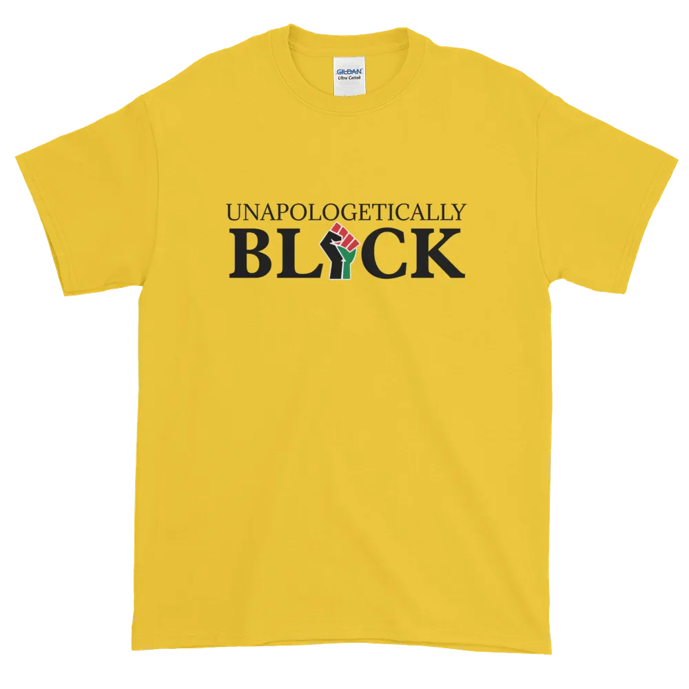 UnApologetically Black Short Sleeve Unisex T-Shirt