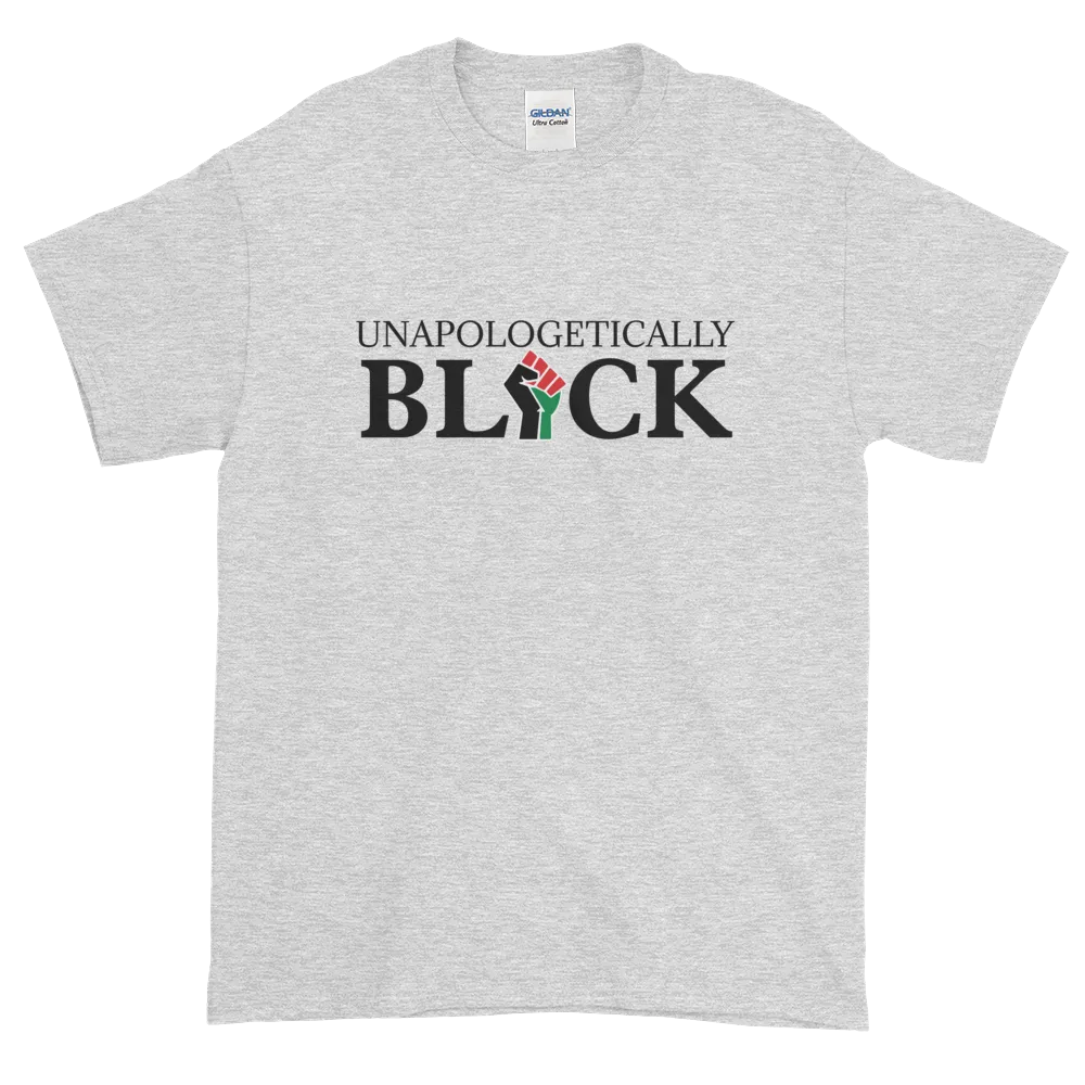 UnApologetically Black Short Sleeve Unisex T-Shirt